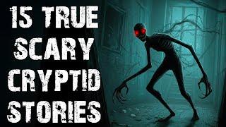 15 True Disturbing Cryptid & Skinwalker Scary Stories | Horror Stories To Fall Asleep To