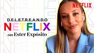 Deletreando NETFLIX con ESTER EXPÓSITO | ALGUIEN TIENE QUE MORIR