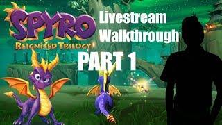 Spyro Reignited Trilogy 100% Livestream Walkthrough - Part 1