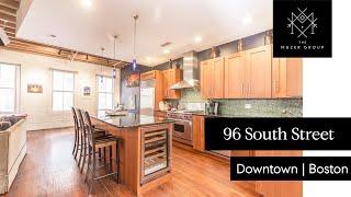 Loft Living at 96 South St. in Boston's Leather District | The Mazer Group