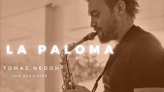 La Paloma ~ Saxophone New Video ~ Tomaz Nedoh-Tom Sax Music Sheet ~ Notes- Alto Saxophone