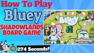How To Play Bluey Shadowlands Board Game