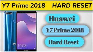 Huawei Y7 Prime 2018 | Hard Reset || All Type Pin, Password, Pattern Lock Remove Without PC 2023