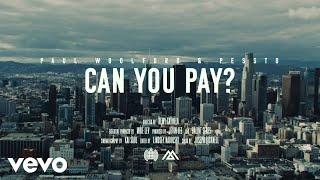 Paul Woolford, Pessto - Can You Pay? (Official Video)