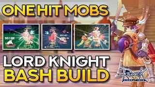 LORD KNIGHT BASH BUILD ONE HIT GUIDE | Ragnarok Mobile Eternal Love