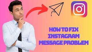 How To Fix Instagram Message Chat Not Showing 2023 | Fix Instagram Message Problem