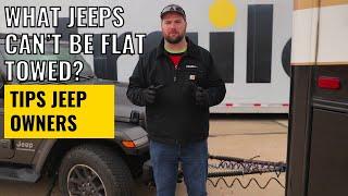 What Jeeps can and Can't be Flat Towed