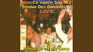 Ce Mim'n Sou Wa (Live)