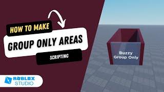 How to Make Group Only Areas in Roblox Studio