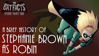 A Brief History of Stephanie Brown | BatFacts : Batman History Episode 24