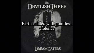 DEVILISH TRIO - DREAM EATERS (LYRICS)