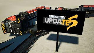 EVERYTHING NEW in Satisfactory Update 5! - New Train Collisions, Signs, and More!