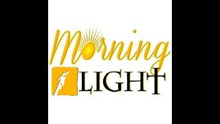 Morning Light  (JUNE 24)
