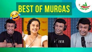 Best Murgas Back To Back | August Special | Taapsee Pannu | RJ Naved | Mirchi Murga