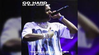 FREE Loop Kit / Lil Baby Loop Kit - "Go Hard" (Vocals, Lil Durk, 4PF)