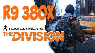 Tom Clancy's The Division BETA на R9 380X