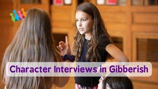 How to Play "Character Interviews in Gibberish"