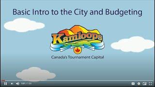 Basic Intro to the City and Budgeting - City of Kamloops