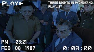 ＴＨＲＥＥ ＮＩＧＨＴＳ ＩＮ ＰＹＯＮＧＹＡＮＧ 평양의 3밤 | Juchewave Playlist |