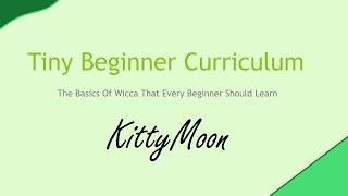 Tiny Beginner Curriculum (Wicca)  - My Pagan Life