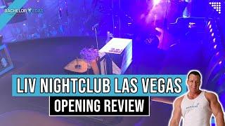 LIV Nightclub Las Vegas – Brian Pfeiffer Opening Review