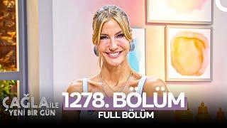 Çağla ile Yeni Bir Gün 1278. Bölüm