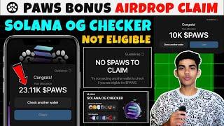 Paws Solana OG Bonus Claim | No $PAWS To Claim Problem Solved | Paws Airdrop New Update Paws Task