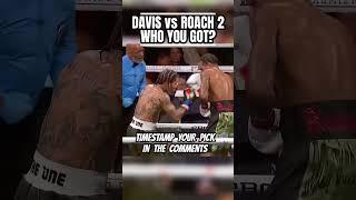GERVONTA DAVIS VS LAMONT ROACH REMATCH. COMMENT WHO YOU GOT? #boxing #boxeo #shorts