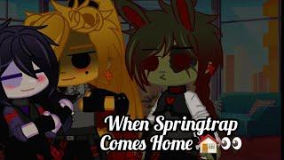 "When Springtrap Comes Home " {Golden Freddy x William }