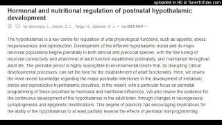 Hormonal and nutritional regulation of postnatal hypothalamic development