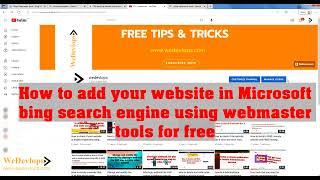 How to add your website to the Microsoft bing search engine using webmaster tools for free