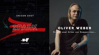 SPARK S01E01 – Oliver Weber: Es gibt zwei Arten von Komponisten (4K, English Subs)