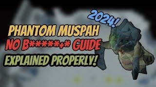 Phantom Muspah Made Easy - The Best Guide | OSRS