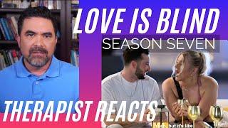 Love Is Blind S7 #21 - (Piss Me Off) - Therapist Reacts