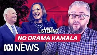 Kamala or Chaos - why the Democrats went all-in on Harris | If You’re Listening