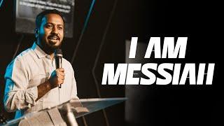 I AM Messiah | I AM Series (Part 01) | Ps. Sam Ellis