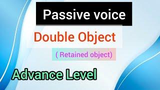 Double Object voice change#voice chang#Passive voice#Retained object#English grammar