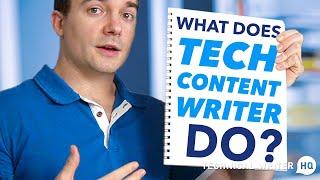 What Does a Tech Content Writer Do?