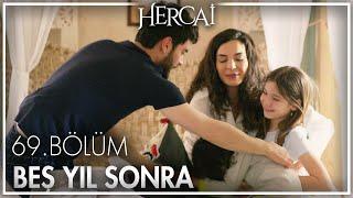 Beş yıl sonra... - Hercai 69. Bölüm