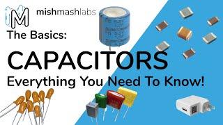 What Are Capacitors? | The Basics