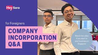 Singapore company incorporation for foreigner