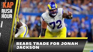 REKAP Rush Hour : Chicago Bears make 1st move, acquiring guard Jonah Jackson from Rams