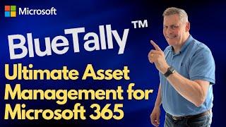 BlueTally   Ultimate Asset Management for Microsoft 365