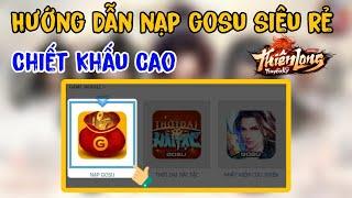 Hướng dẫn nạp gosu siêu rẻ chiết khấu cao và uy tín trong vòng 1s | HUYND