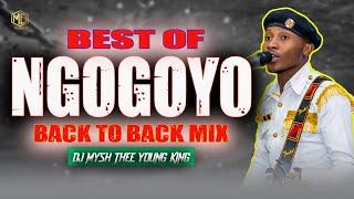  NGOGOYO BACK TO BACK MIX | Ngogoyo Songs Mix 2024 ( DJ MYSH ) Kamaru, Sammy Muraya, John Demathew