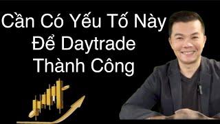 Yếu Tố Cần Thiết Để Trade Stock Thành Công