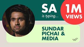 SA on Sundar Pichai and Media | Aravind SA | Standup Comedy