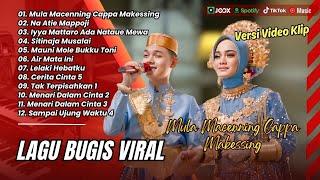 MULA MACENNING CAPPA MAKESSING - ABI RAFDI | NA ATIE MAPPOJI || LAGU POP BUGIS TERPOPULER 2024