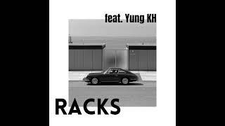 Racks (feat. Yung KH)  [Prod.  @anyvibe x @smokeybeats]