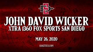 SDSU ATHLETICS - JOHN DAVID WICKER - XTRA 1360 FOX SPORTS SAN DIEGO